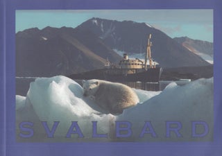 Item #3927 Svalbard och M/S Origo i Norra ishavet : Chiefens egna bilder. Peter Burman