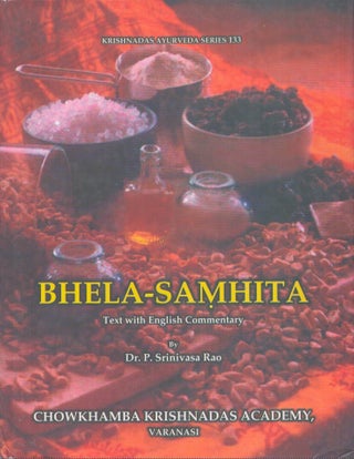 Item #4019 Bhela-Samhita : Text with English Commentary. P. Srinivasa Rao