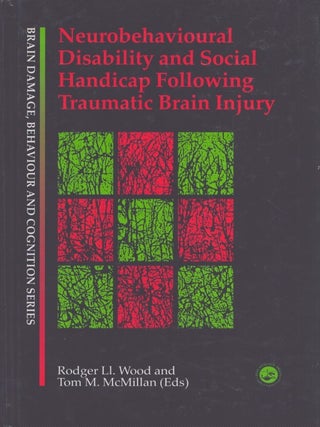 Item #4031 Neurobehavioural Disability and Social Handicap Following Traumatic Brain Injury. R....