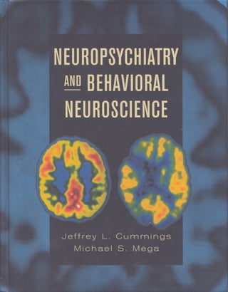 Item #4058 Neuropsychiatry and Behavioral Neuroscience. Jeffrey L. Cummings, Michael S. Mega