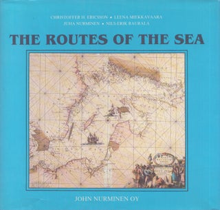 Item #4123 The Routes of the Sea : Sea Chart from the 16th Century to Present Times. Christoffer...