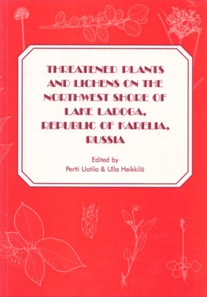 Item #4127 Threatened Plants and Lichens on the Northwest Shore of Lake Ladoga, Republic of...