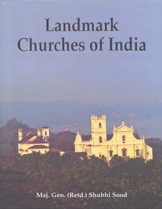 Item #4130 Landmark Churches of India. Shubhi Sood