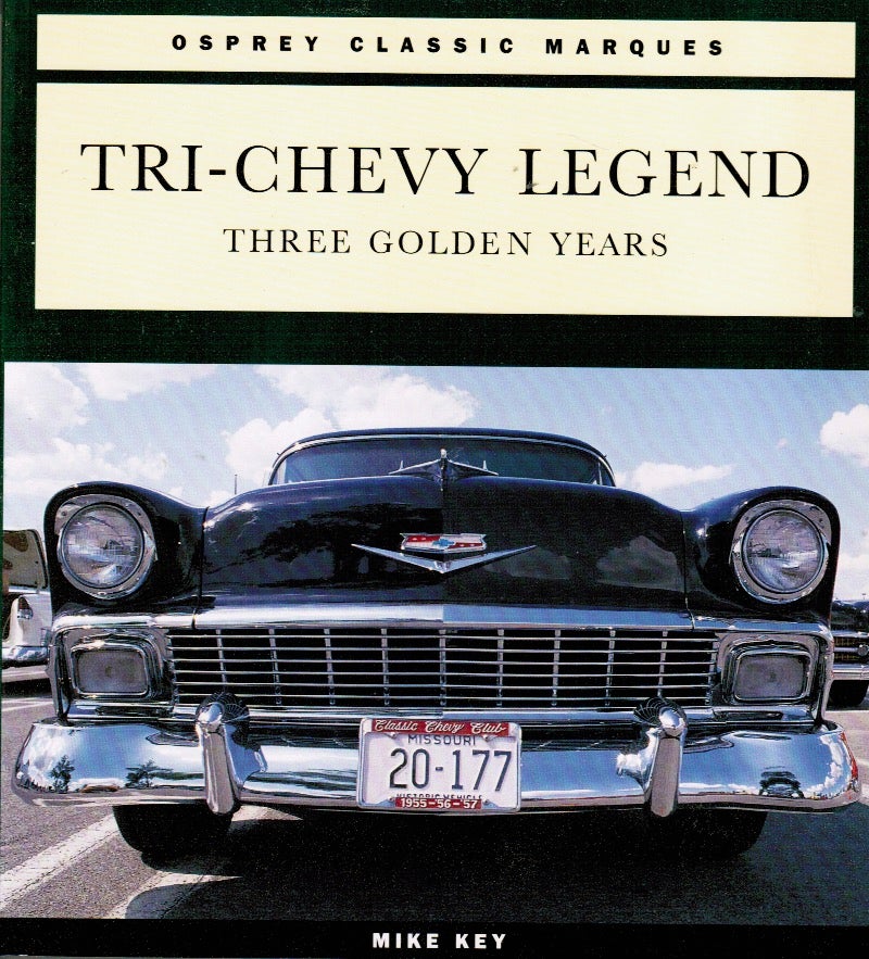 Tri Chevy Legend Three Golden Years Osprey Classic Marques