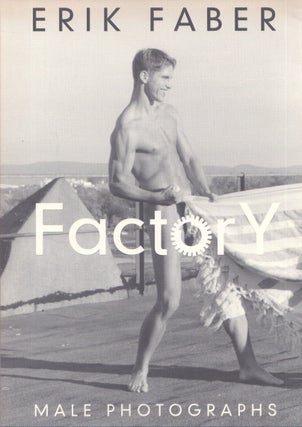 Item #4182 FactorY : Male Photographs. Erik Faber