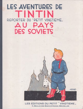 Item #4198 Les aventures de Tintin : Reporter du "petit Vingtième" au pays des Soviets. Herg&eacute