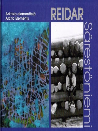 Item #420 Reidar Särestöniemi : Arctic Elements = Arktisia elementtejä. Reidar...