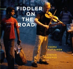 Item #421 Fiddler on the Road. Teemu Kupiainen - Stefan Bremer
