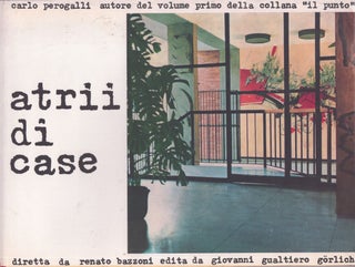 Item #4224 Atrii di case. Carlo Perogalli