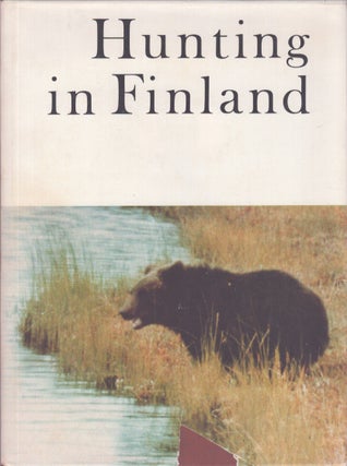 Item #4289 Hunting in Finland. Teppo Lampio, E. Andersson