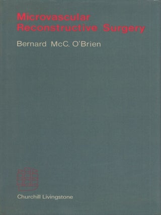 Item #4334 Microvascular Reconstructive Surgery. Bernard McC. O'Brien