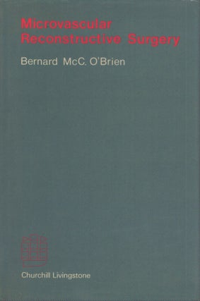 Item #4334 Microvascular Reconstructive Surgery. Bernard McC. O'Brien