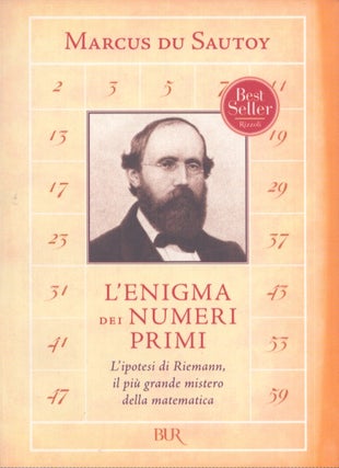 Item #4358 L'enigma dei numeri primi : L'ipotesi di Riemann, il più grande mistero della...