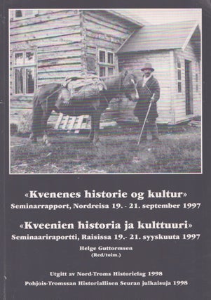 Item #4382 Kvenenes historie og kultur : Seminarrapport, Nordreisa, 19.-21. september 1997 =...
