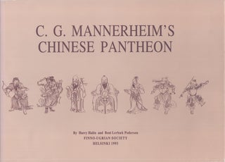 Item #4421 C. G. Mannerheim's Chinese Pantheon : Materials for an Iconography of Chinese Folk...