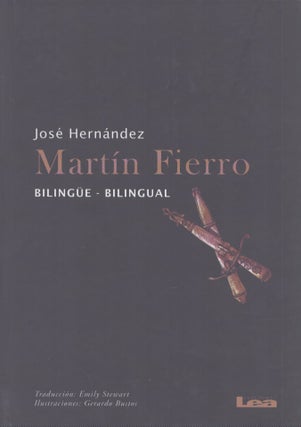 Item #4507 Martín Fierro : Bilingüe - Bilingual (Spanish Edition). Jose Hernandez, Gerardo Bustos