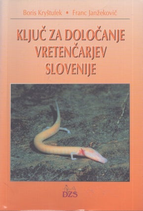 Item #4549 Kljuc za dolocanje vretencarjev Slovenije. Boris Krystufek, Franc Janzekovic
