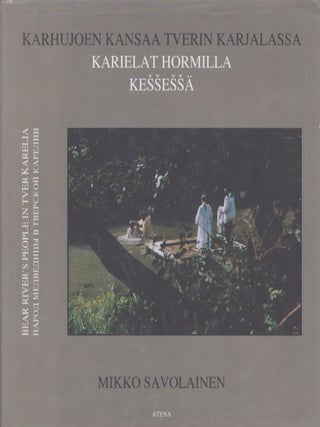 Lot of 9 Mikko Savolainen photobooks (Ilomantsi, Nurmes, Outokumpu, Joensuu, Transilvania, Inkerinmaa, Vepsä, Karhujoen kansaa Tverin Karjalassa, Zhongguo)