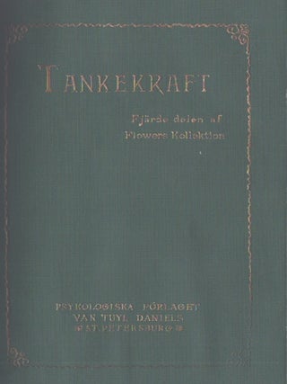 Flowers kollektion : Personlig magnetism : Hypnotism : Minnets-Utbildning : Tankekraft