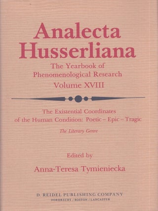 Item #4612 Analecta Husserliana : The Yearbook of Phenomenological Reasearch Volume XVIII : The...
