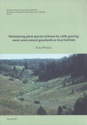 Item #4636 Maintaining Plant Species Richness by Cattle Grazing : Mesic Semi-Natural Grasslands...
