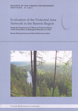 Item #4644 Evaluation of the Protected Area Network in the Barents Region : Using the Programme...