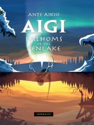 Item #4694 Fathoms of the Fenlake : Aigi I. Ante Aikio