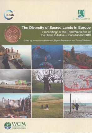 Item #4703 The Diversity of Sacred Lands in Europe : Proceedings of the Third Workshop of the...