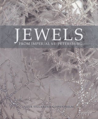 Item #4724 Jewels from Imperial St. Peterburg. Ulla Tillander-Godenhielm