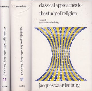 Item #4792 Classical Approaches to the Study of Religion : Aims, Methods, and Theories of...