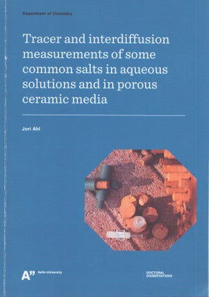 Item #4809 Tracer and Interdiffusion Measurements of Some Common Salts in Aqueous Solutions and...