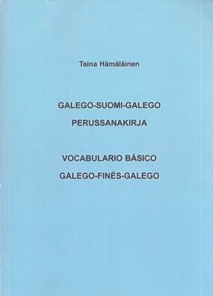 Item #4870 Galego-suomi-galego perussanakirja. Taina Hämäläinen