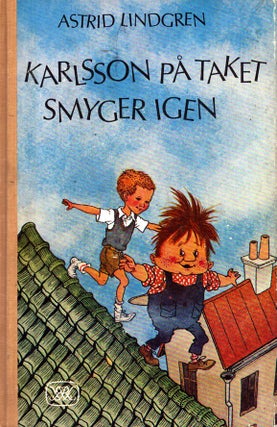 Item #4924 Karlsson på taket smyger igen - Signed. Astrid Lindgren