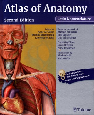 Item #4950 Atlas of Anatomy : Latin Nomenclature. Anne M. Gilroy, Brian R. MacPherson, Lawrence...