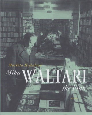 Item #5039 Mika Waltari : The Finn. Markéta Hejkalov&aacute