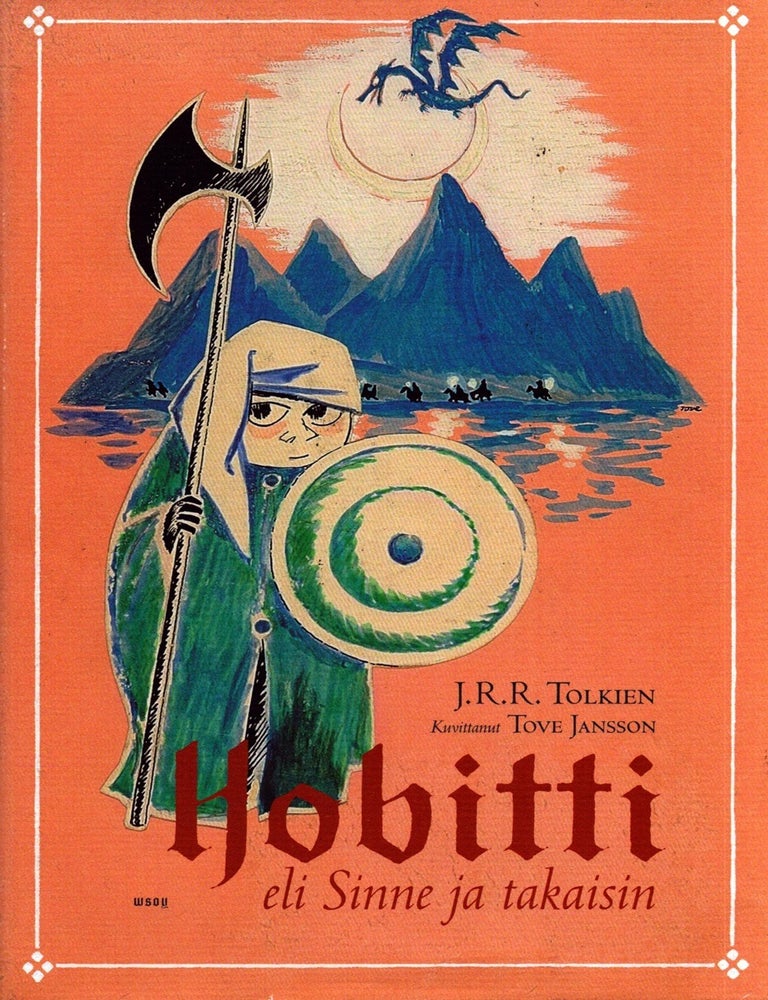 Item #5066 Hobitti eli Sinne ja takaisin - First Finnish Edition of The Hobbit : Illustrated by Tove Jansson. J. R. R. Tolkien, Tove Jansson, ill.