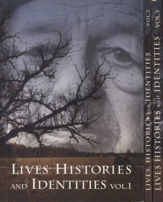 Item #507 Lives, Histories and Identities 1-3 : Studies in Oral Histories, Life- and Family...