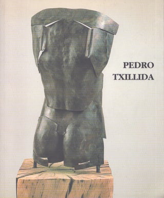 Item #5112 Pedro Txillida : Galerie Forsblom, Helsinki, [5.6. - 24.6.] 2001. Pedro Txillida,...