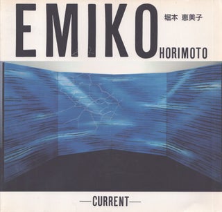 Item #5113 Emiko Horimoto : Current. Museum of Tamashin