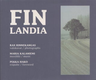 Item #5119 Finlandia - Book and CD. Rax Rinnekangas, Maria Kalaniemi, Pekka Hako, phot., music,...