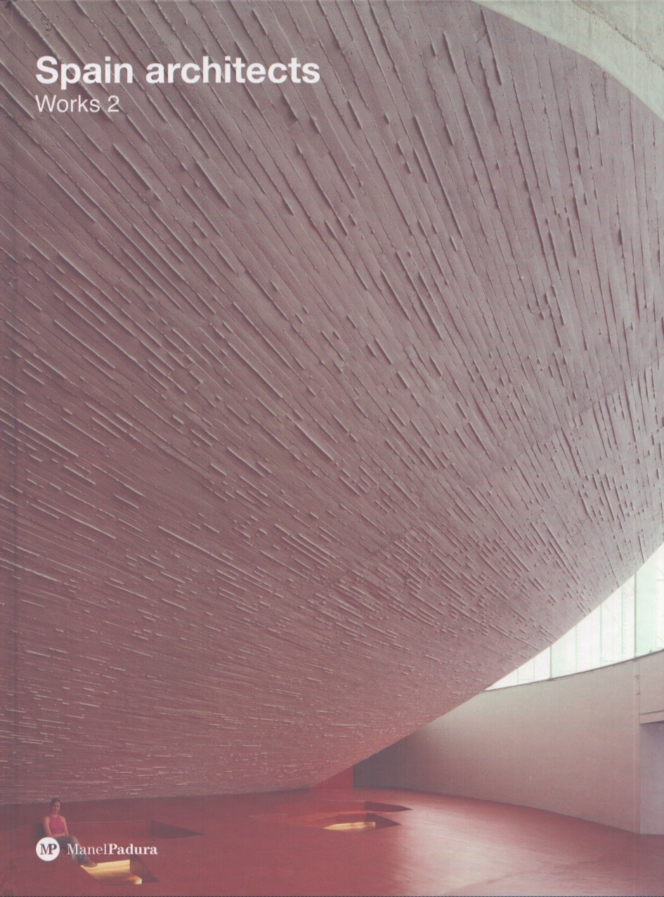 Spain Architects : Works 1-2