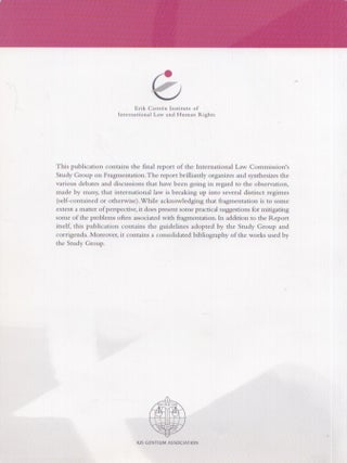 Fragmentation of International Law : Difficulties Arising From the Diversification and Expansion of International Law : Report of the Study Group of the International Law Commission