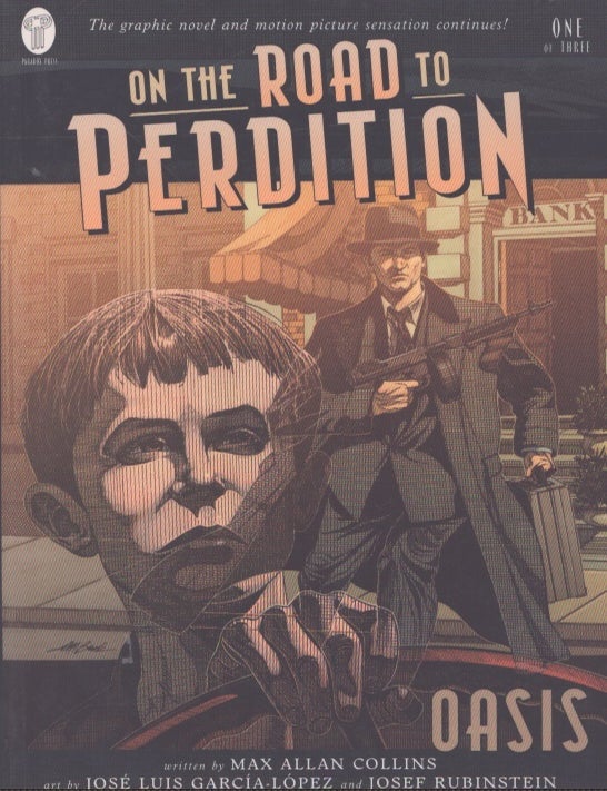 Item #5218 On the Road to Perdition Book One : Oasis. Max Allan Collins.
