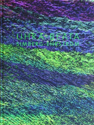 Item #5237 Uhra-Beata Simberg-Ehrström. Juha-Heikki Tihinen, Sabina Westerholm, Harri Kalha,...