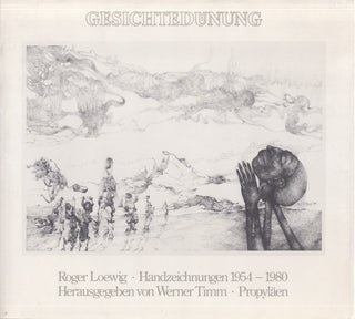 Item #5360 Gesichtedünung : Handzeichnungen 1954-1980. Werner Timm, Roger Loewig