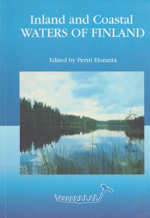 Item #5367 Inland and Coastal Waters of Finland. Pertti Eloranta