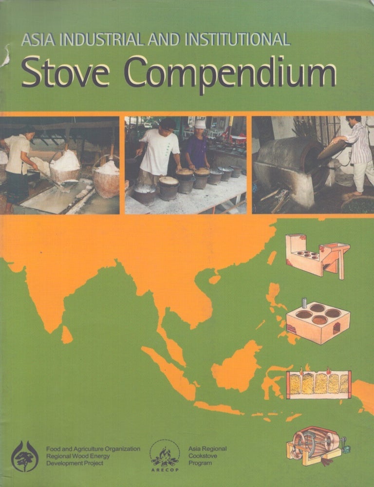 Item #5373 Asia Industrial and Institutional Stove Compendium. Christina Aristanti.