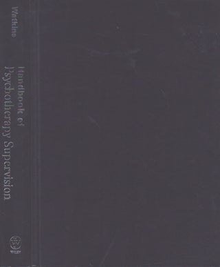 Item #5417 Handbook of Psychotherapy Supervision. C. Edward Watkins Jr