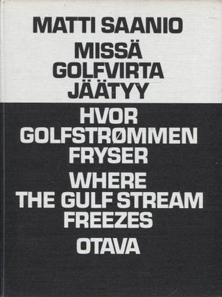 Item #546 Missä Golfvirta jäätyy = Hvor Golfstrømmen Fryser = Where the Gulf Stream Freezes....