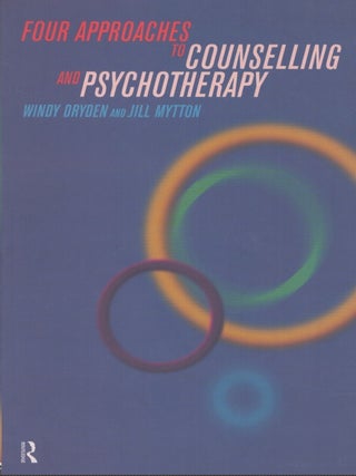 Item #5473 Four Approaches to Counselling and Psychotherapy. Jill Mytton, Windy Dryden